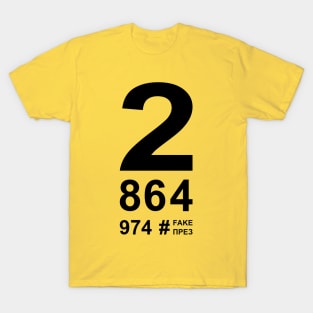 2,864,974 (FAKE PREZ) T-Shirt